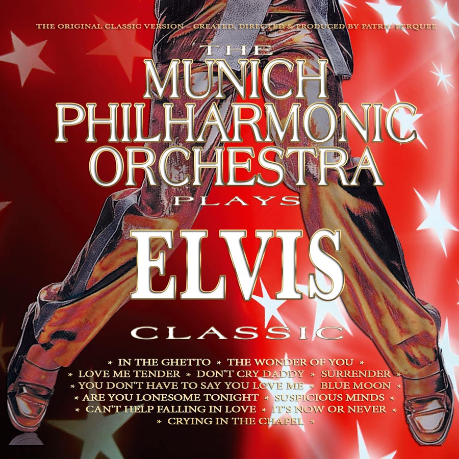 The Munich Philharmonic Orchestra plays ELVIS Classic